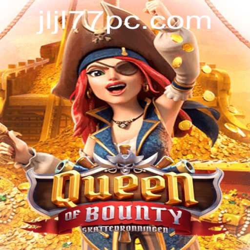 Exploring the Thrills of QueenofBounty: A Game of Adventure and Strategy